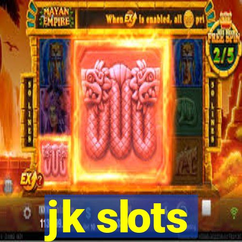 jk slots